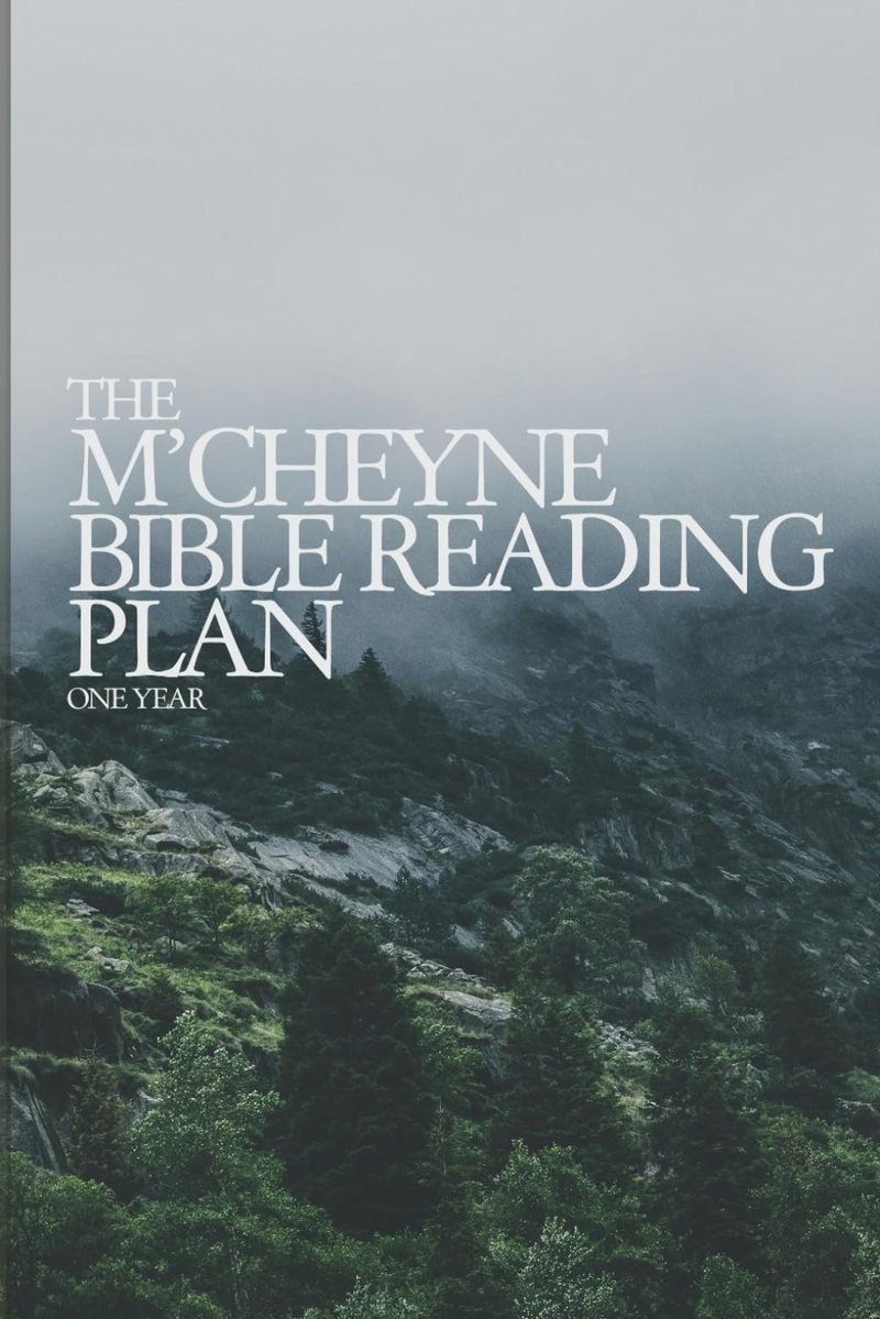 The M’Cheyne Bible Reading Plan — Read Through the Bible in One Year, cover